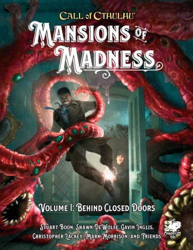 Chaosium inc. Call of Cthulhu - Mansions of Madness: Vol 1 - Behind Closed Doors Book