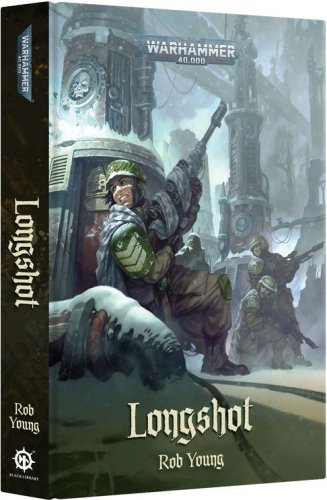 Games workshop Warhammer 40,000 - Longshot  (Hardback)  book