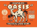 The op games Desperate Oasis
