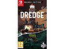 Team17 DREDGE Deluxe Edition NSW